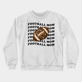 FOOTBALL MOM Crewneck Sweatshirt